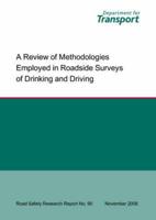 A Review of Methodologies Employed in Roadside Surveys of Drinking and Driving