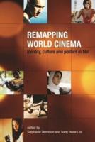 Remapping World Cinema