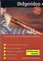 The NoExcuses Didgeridoo Guide. V. 1