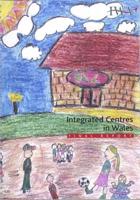 Integrated Centres in Wales