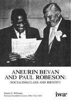 Aneurin Bevan and Paul Robeson
