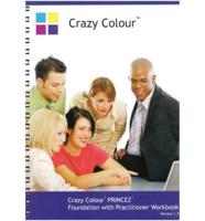 Crazy Colour PRINCE2 Foundation With Practitioner Workbook