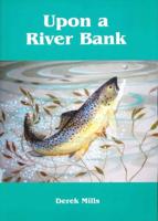 Upon a River Bank