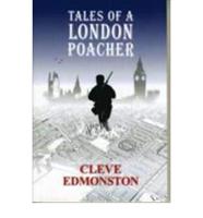 Tales of a London Poacher