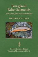 Post-Glacial Relict Salmonids