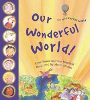 Our Wonderful World!