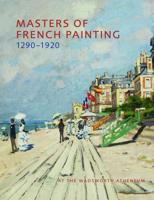 Masters of French Painting, 1290-1920, at the Wadsworth Atheneum