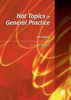 Hot Topics in General Practice