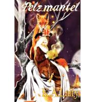 Pelzmantel and Other Tales of Medieval Magic