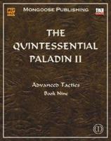 The Quintessential Paladin II: Advanced Tactics