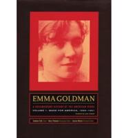 Emma Goldman: A Documentary History of the American Years