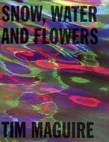 Snow, Water and Flowers