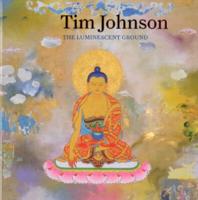 Tim Johnson - The Luminescent Ground
