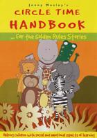 Jenny Mosley's Circle Time Handbook for the Golden Rules Stories