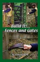 Building Fences and Gates