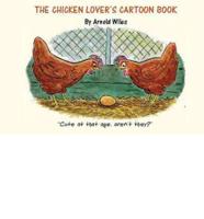 The Chicken Lover's Cartoon Book