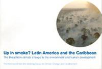 Up in Smoke? Latin America and the Caribbean