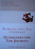 Working Out the Covenant