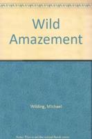 Wild Amazement