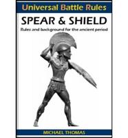 Universal Battle Rules: Spear and Shield