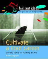 Cultivate a Cool Career