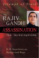 The Rajiv Gandhi Assassination