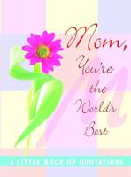 Mom You're the World's Best