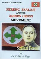 Ferenc Szalasi and the Arrow Cross Movement