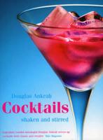 Cocktails: Shaken And Stirred