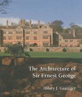 The Architecture of Sir Ernest George