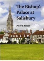 The Bishop's Palace at Salisbury