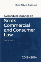 Avizandum Statutes on Scots Commercial and Consumer Law 2013-14