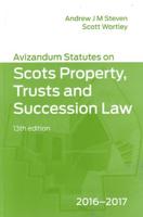 Avizandum Statutes on the Scots Law of Property, Trust & Succession 2016-2017