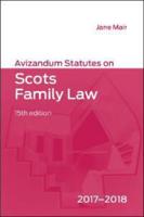 Avizandum Statutes on Scots Family Law, 2017-2018