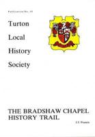 The Bradshaw Chapel History Trail