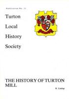 The History of Turton Mill