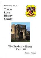 The Bradshaw Estate, 1542-1919