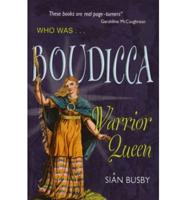 Who Was- Boudicca