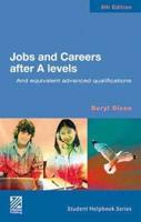 Jobs and Careers After A Levels and Equivalent Advanced Qualifications