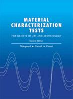 Material Characterization Tests for Objects of Art and Archaeology