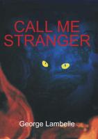 Call Me Stranger