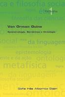 Van Orman Quine: Epistemologia, Semantica E Ontologia