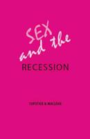 Sex and the Recession