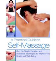 A Practical Guide to Self-Massage