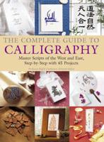 The Complete Guide to Calligraphy