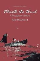 Whistle the Wind: A Mevagissey Venture