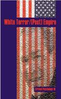 White Terror, (Post) Empire