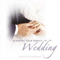 Planning Your Perfect Wedding