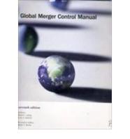 Global Merger Control Manual