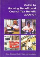 Guide to Housing Benefit and Council Tax Benefit 2006-07